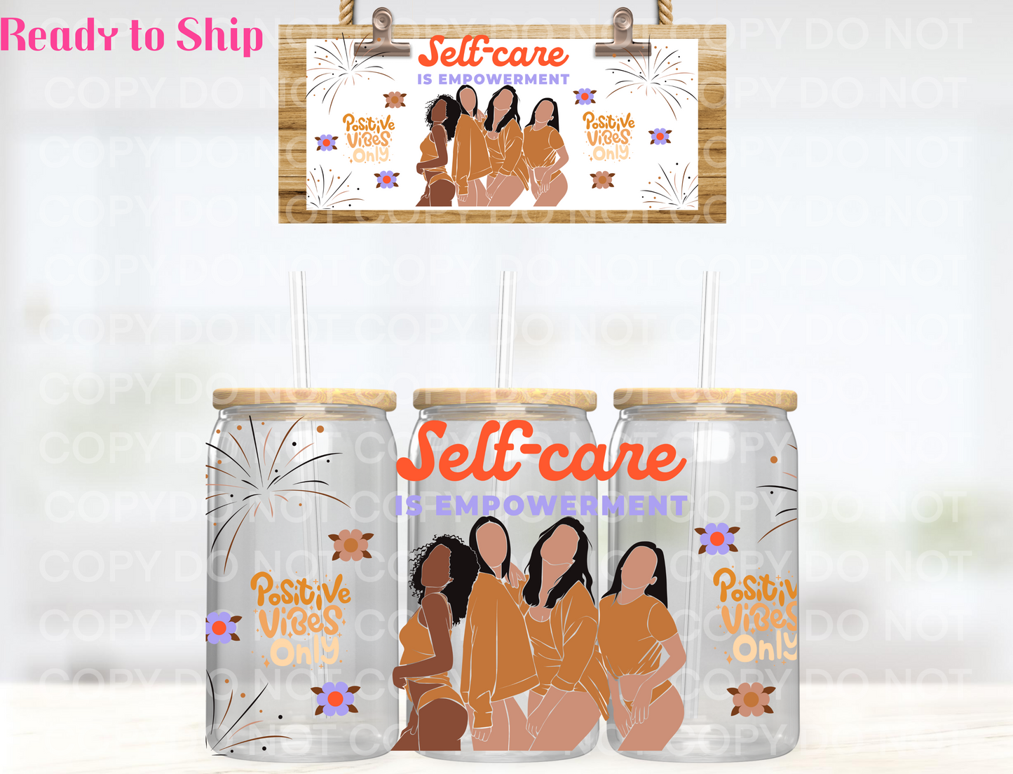 Self-Care Positive Vibes (EXCLUSIVE)***UV DTF Wrap
