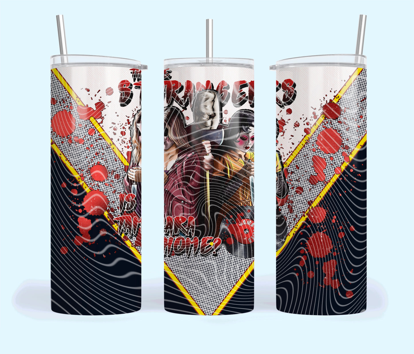 The Strangers***20oz Tumbler